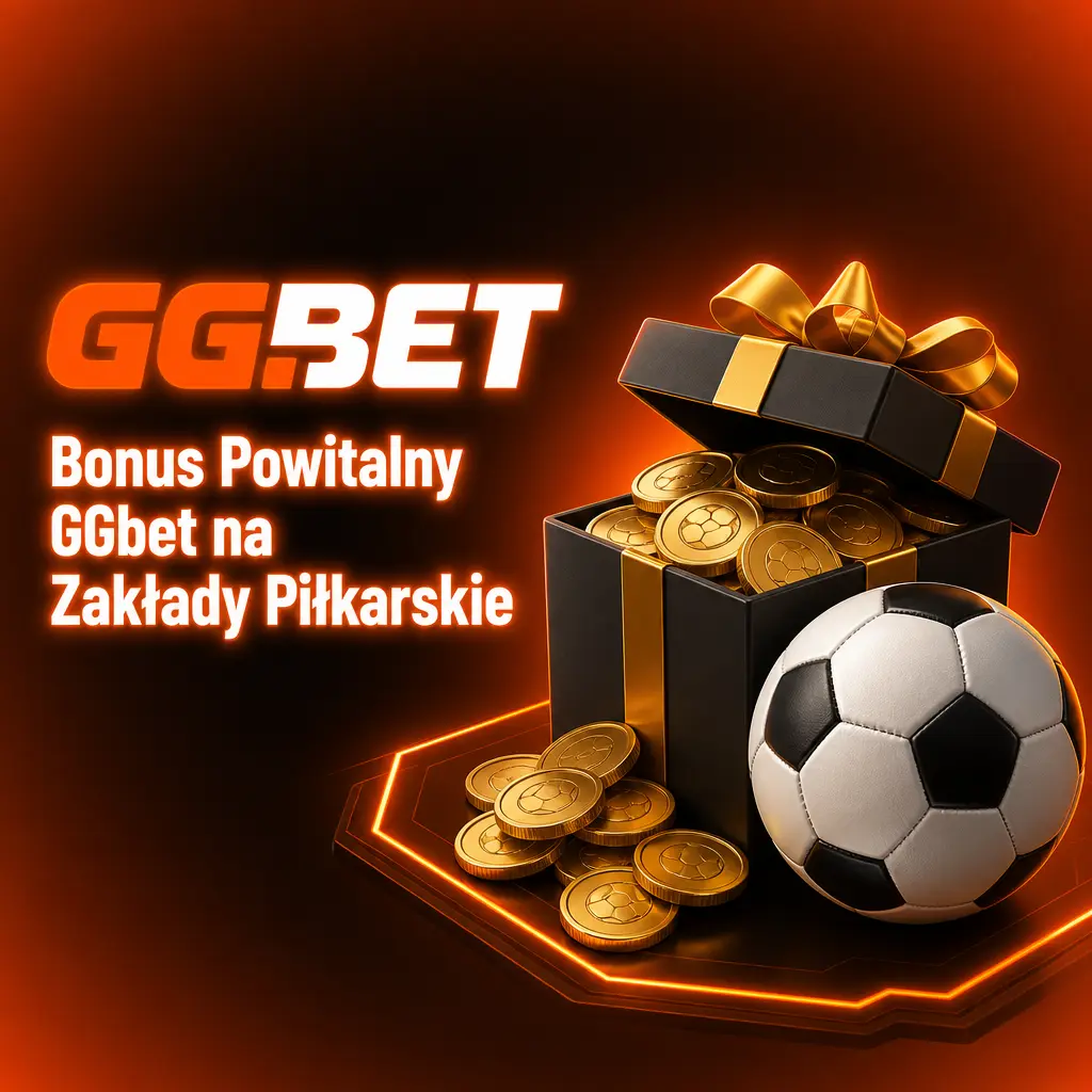 Bonus powitalny GGbet do 3800 PLN plus 1000 PLN w freebetach na zakłady piłkarskie dla nowych graczy