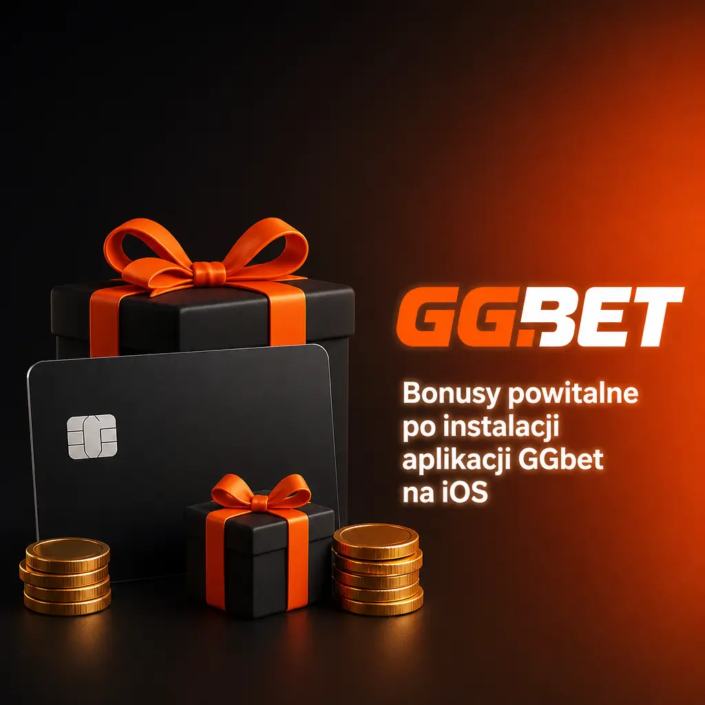 Bonusy powitalne GGbet na iOS: do 3800 PLN w kasynie i freebet do 1000 PLN na zakłady sportowe