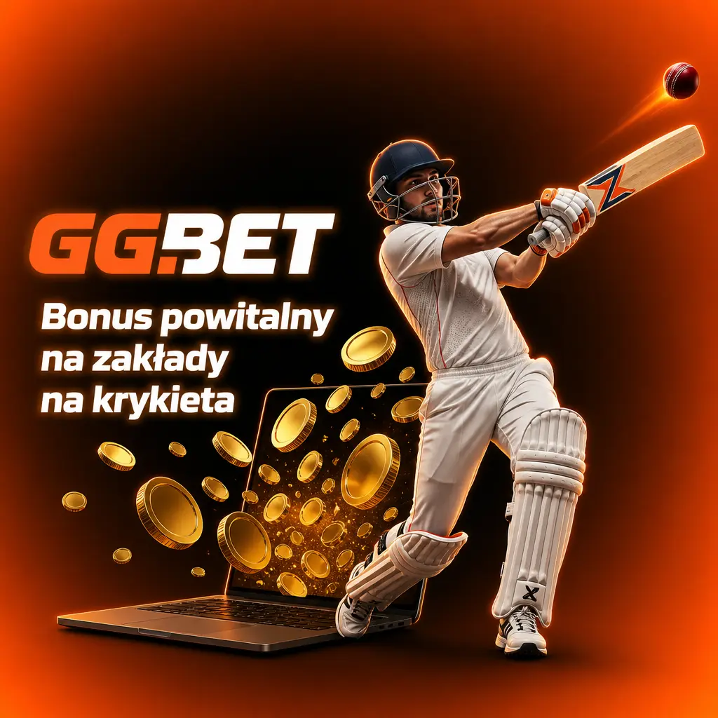 Bonus powitalny GGbet do 3800 PLN + 1000 PLN freebetów na zakłady sportowe na krykieta, w tym IPL i Ashes.