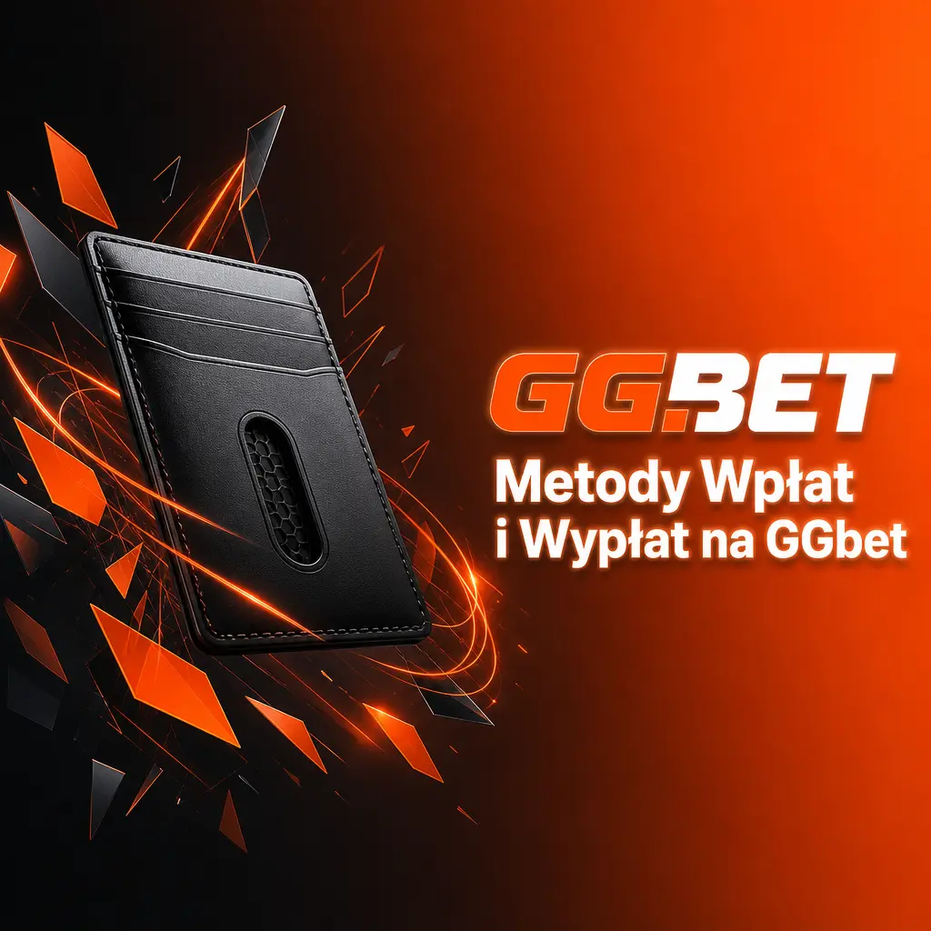 Metody wpłat i wypłat na GGbet: karty Visa, Mastercard oraz portfele Neteller, Skrill, ecoPayz i inne opcje płatności