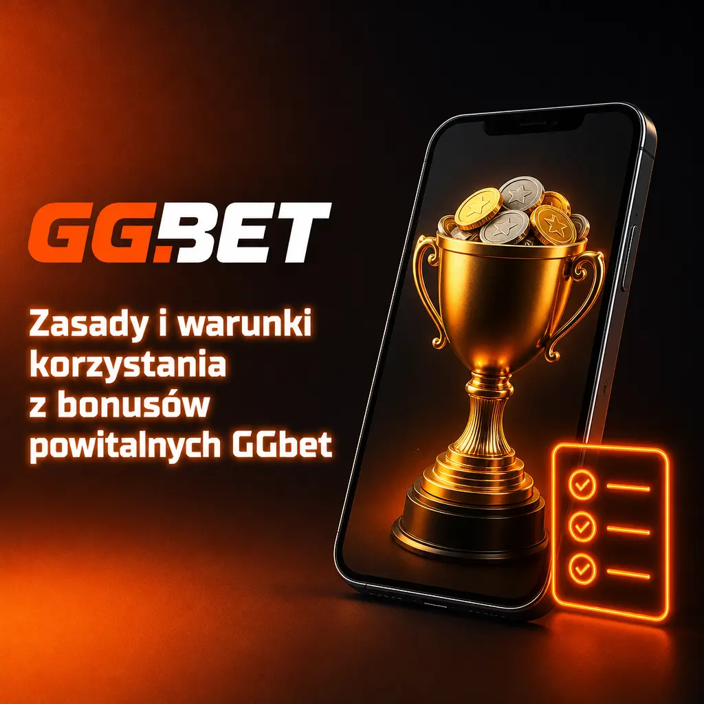 Regulamin bonusu powitalnego GGbet – zasady, warunki obrotu i wymogi dotyczące depozytu oraz weryfikacji konta.